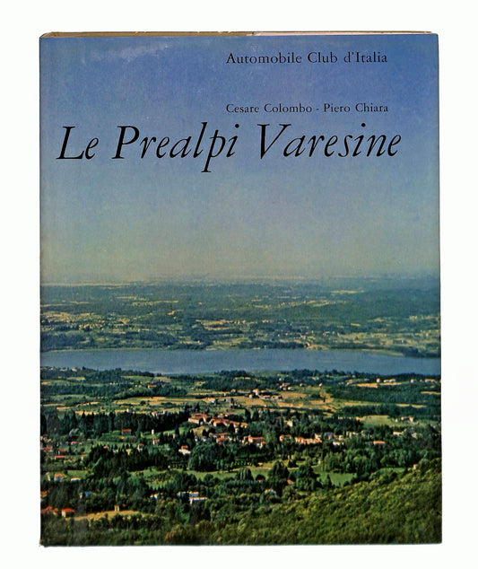 EBOND Le Prealpi Varesine Colombo Chiara Automobile Club 1964 Libro LI045026