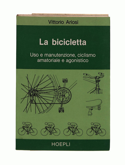EBOND La Bicicletta Vittorio Ariosi Hoepli Libretto Libro LI045033