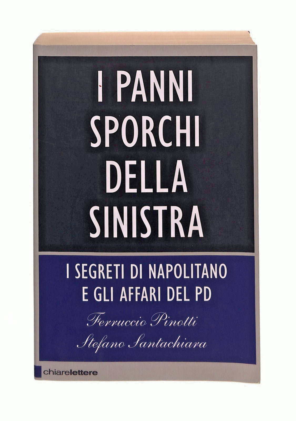 EBOND I Panni Sporchi Della Sinistra Pinotti Santachiara Libro LI045038