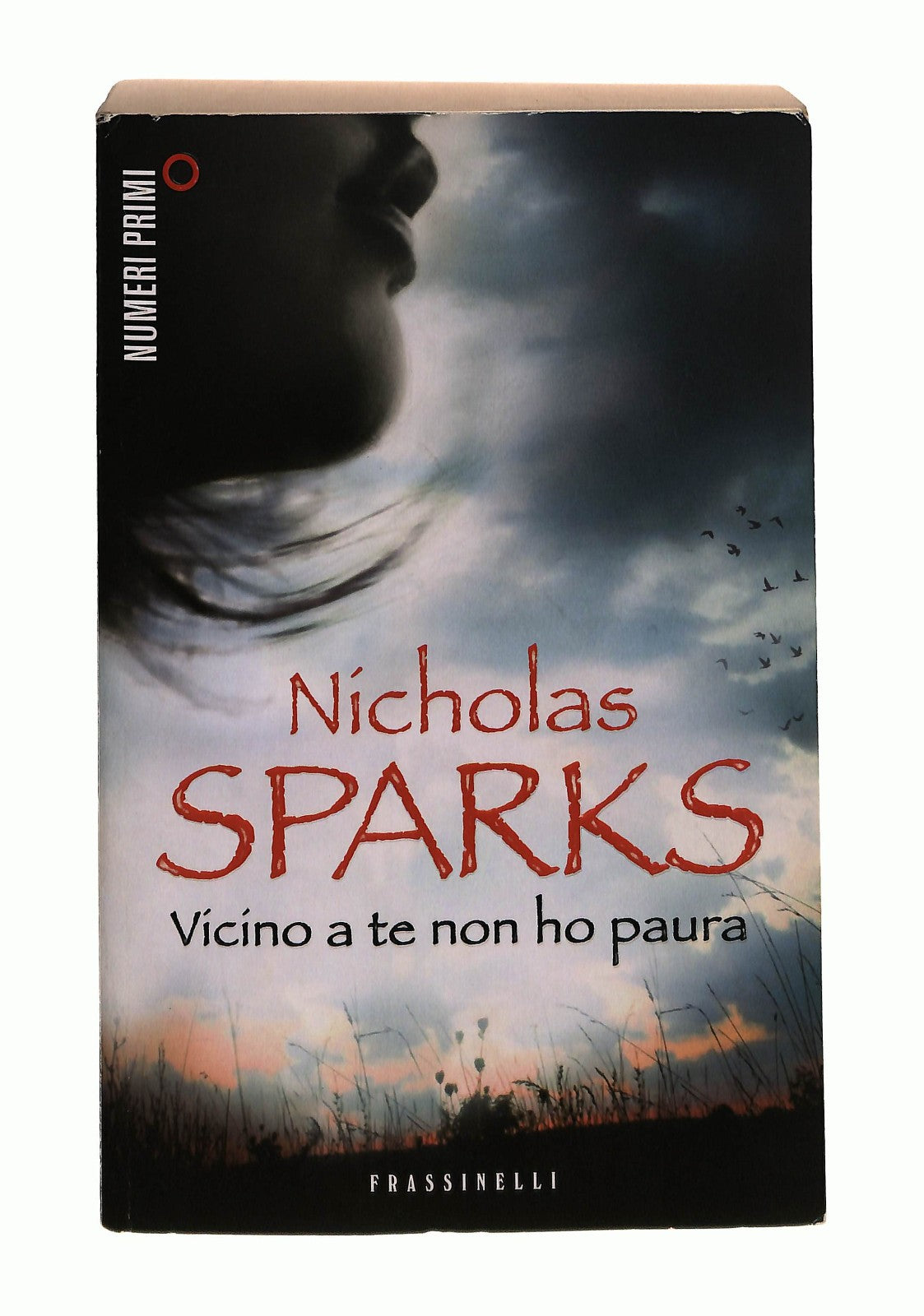 EBOND Vicino a Te Non Ho Paura Nicholas Sparks Frassinelli Libro LI045057