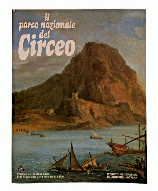 EBOND Il Parco Nazionale Del Circeo De Agostini 1982 Libro LI045058