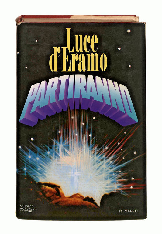 EBOND Partiranno Luce d Eramo Mondadori 1986 Libro LI045063