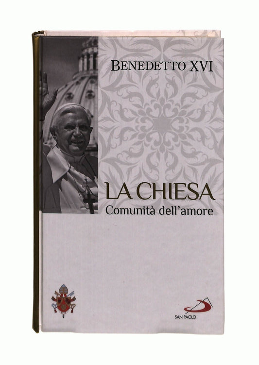 EBOND La Chiesa Comunita Dell Amore Benedetto Xvi San Paolo Libro LI045176