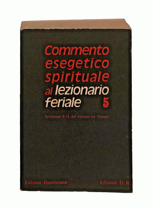 EBOND Commento Esegetico Spirituale Al Lezionario Feriale 5 Libro LI045230