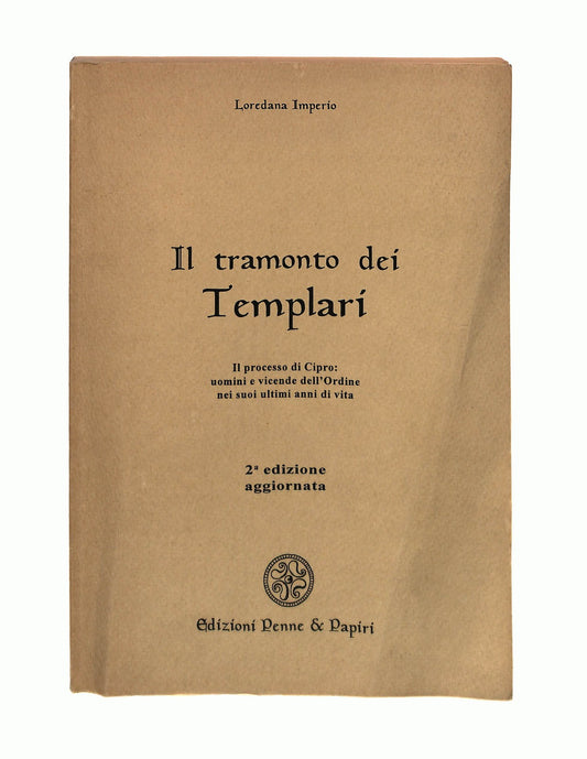 EBOND Il Tramonto Dei Templari Loredana Imperio Penne e Papiri Libro LI045231