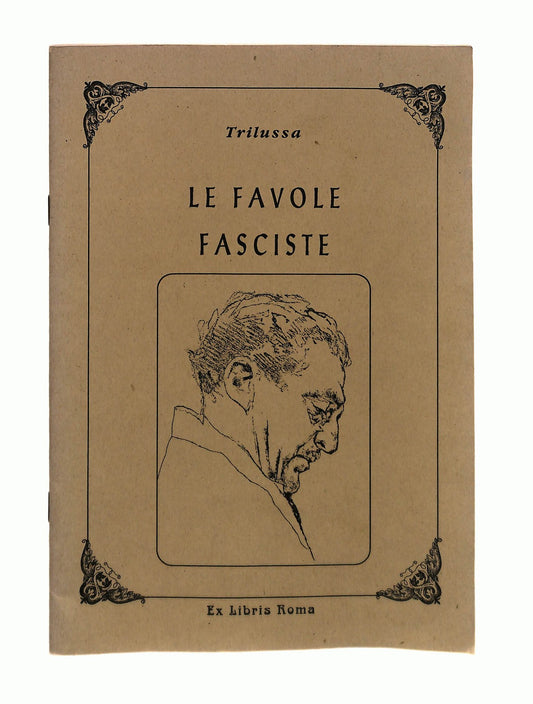 EBOND Le Favole Fasciste Trilussa Ex Libris Roma Libro LI045232