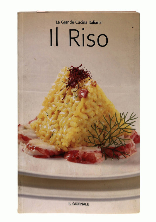 EBOND Il Riso La Grande Cucina Italiana Il Giornale Libro LI045239