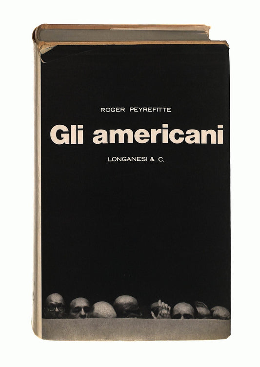 EBOND Gli Americani Roger Peyrefitte Longanesi 1970 Libro LI045253