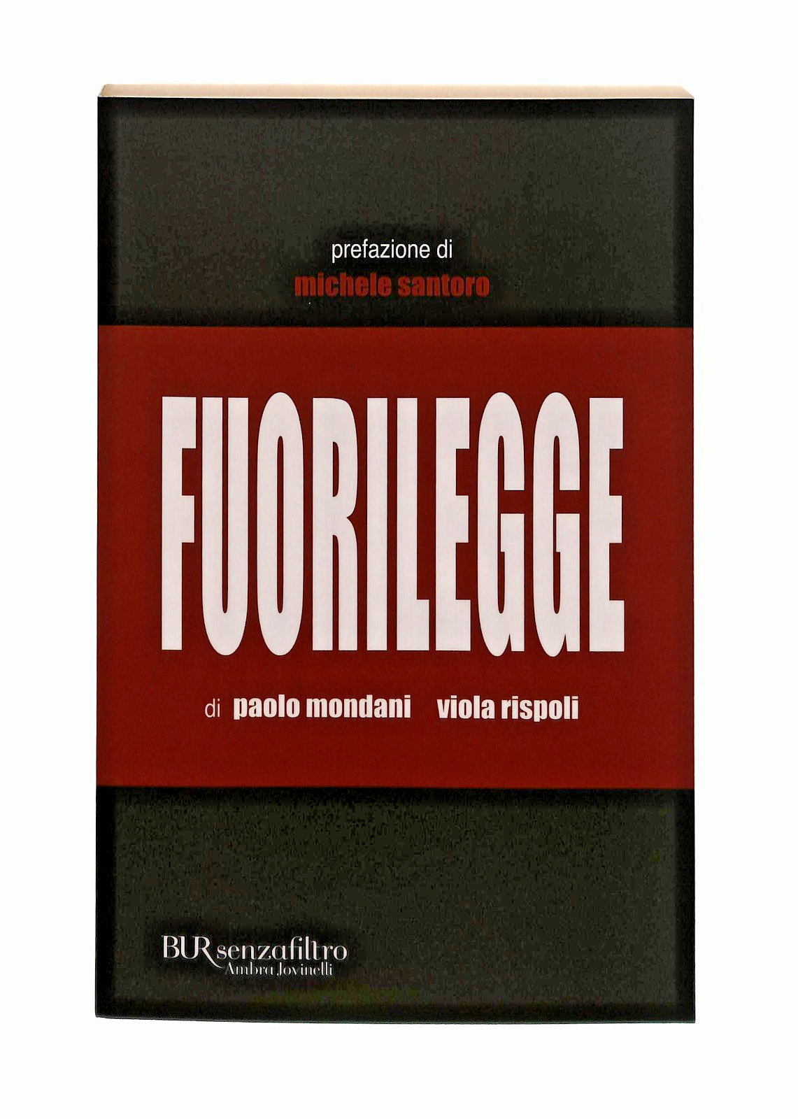 EBOND Fuorilegge Mondani Rispoli BurCon DVD Libro LI045282