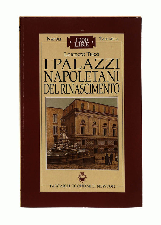 EBOND I Palazzi Napoletani Del Rinascimento Lorenzo Terzi Newton Libro LI045331