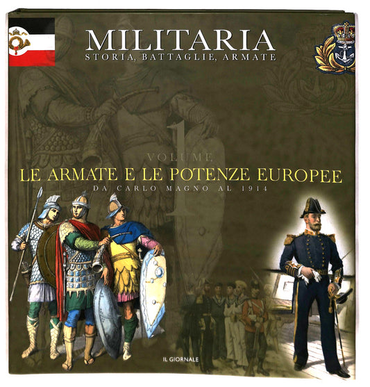 EBOND Militaria Le Armate e Le Potenze Europee Vol 1 Il Giornale Libro LI045381
