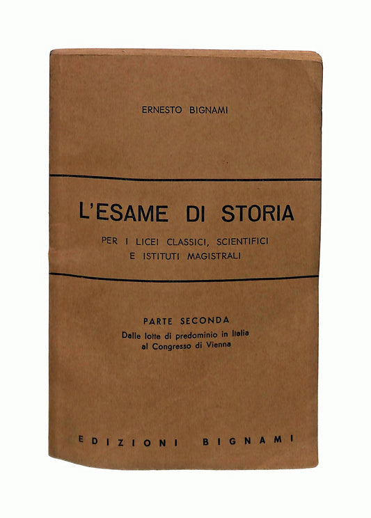 EBOND L Esame Di Storia Parte Seconda E Bignami 1980 Libretto Libro LI045383