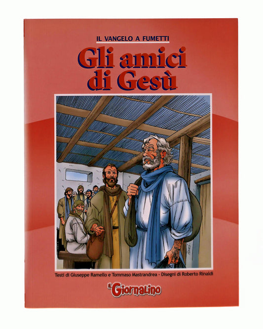 EBOND Gli Amici Di Gesu Il Vangelo A Fumetti San Paolo Libro LI045407