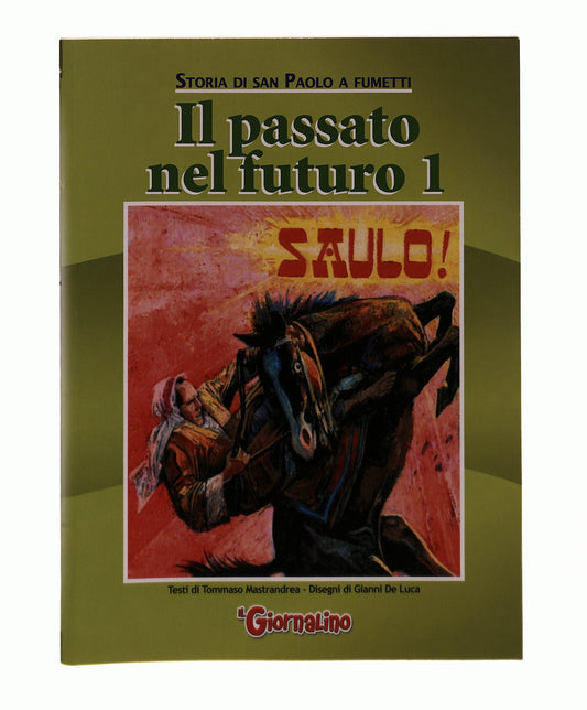 EBOND Il Passato Nel Futuro 1 Storia Di San Paolo a Fumetti Libro LI045451