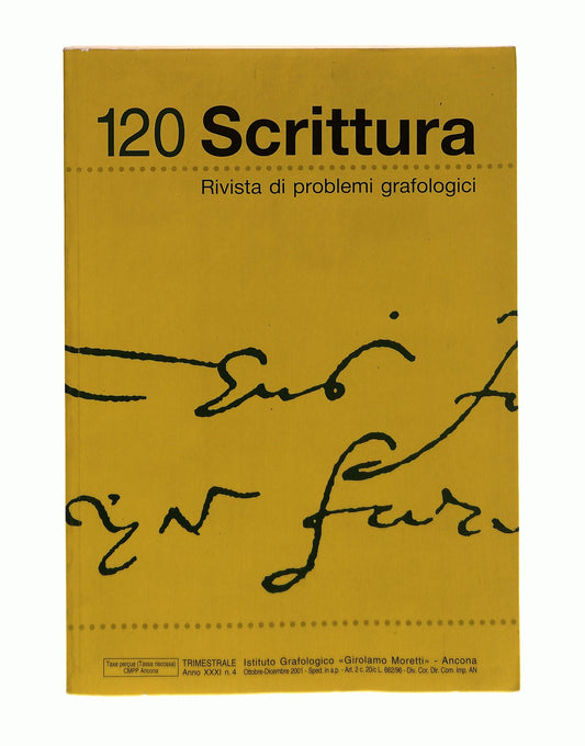 EBOND 120 Scrittura Rivista Di Problemi Grafologici 2001 Libro LI045456