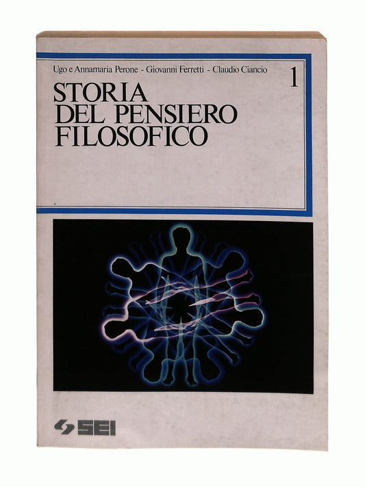 EBOND Storia Del Pensiero Filosofico 1 Perone Ferretti Ciancio Libro LI045458