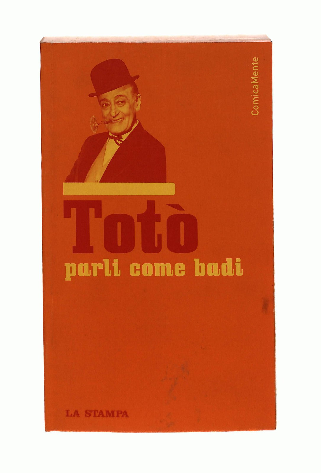 EBOND Toto Parli Come Badi Cura M Amorosi La Stampa 2004 Libro LI045460