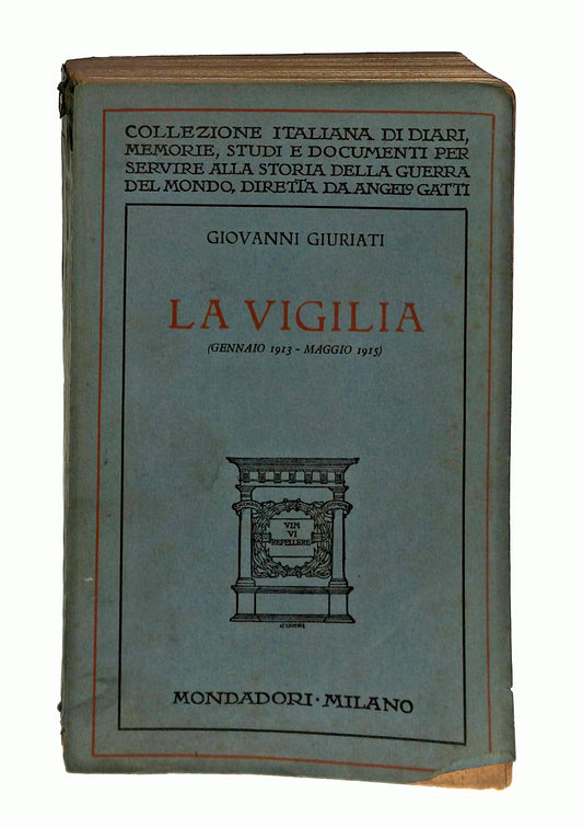 EBOND La Vigilia Giovanni Giurati Mondadori 1930 Libro LI045478
