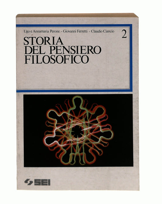 EBOND Storia Del Pensiero Filosofico 2 Perone Ferretti Ciancio Libro LI045479