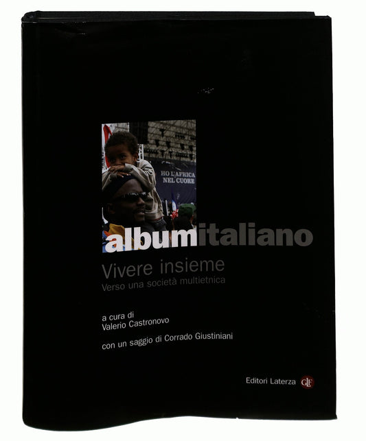 EBOND Album Italiano Vivere Insieme Cura Castronovo Laterza 2007 Libro LI045484