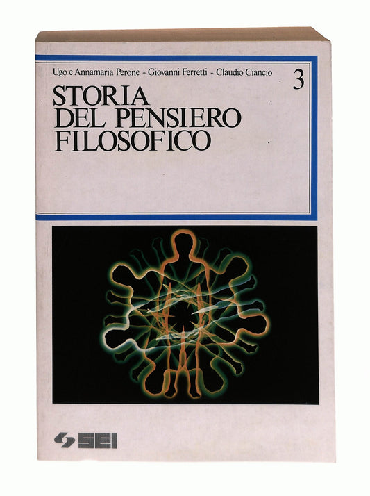 EBOND Storia Del Pensiero Filosofico 3 Perone Ferretti Ciancio Libro LI045501