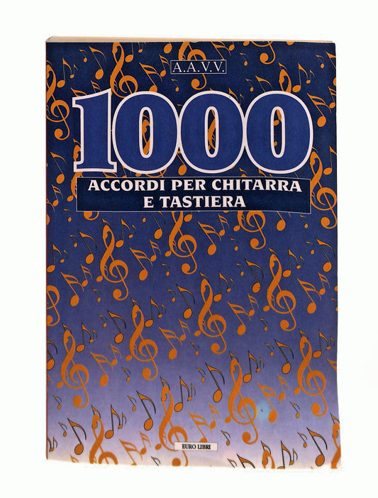EBOND 1000 Accordi Per Chitarra e Tastiera Aa Vv Eurolibri Libro LI045503