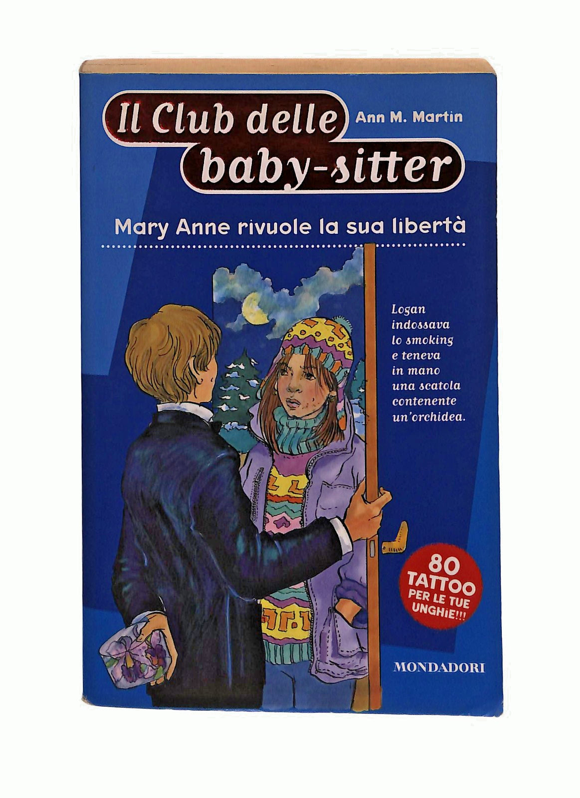 EBOND Mary Anne Rivuole La Sua Liberta Ann M Martin Mondadori Libro LI045605