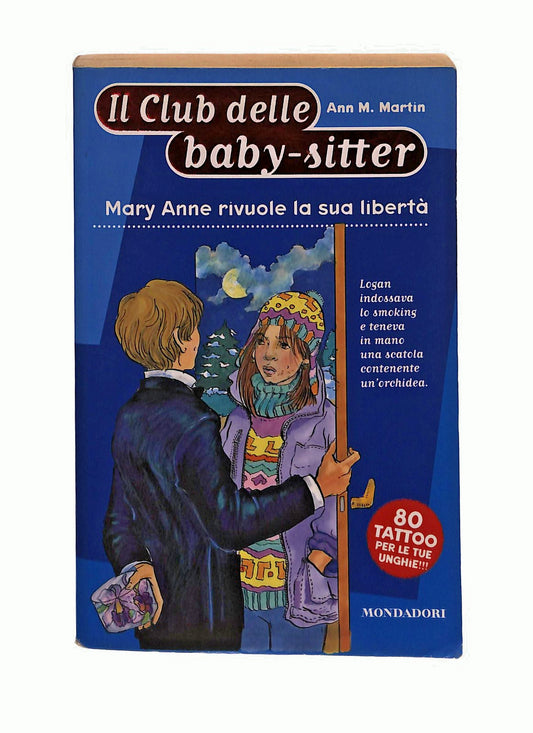 EBOND Mary Anne Rivuole La Sua Liberta Ann M Martin Mondadori Libro LI045605