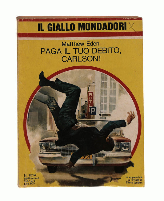 EBOND Paga Il Tuo Debito Carlson M Eden Mondadori 1978 Libro LI045663