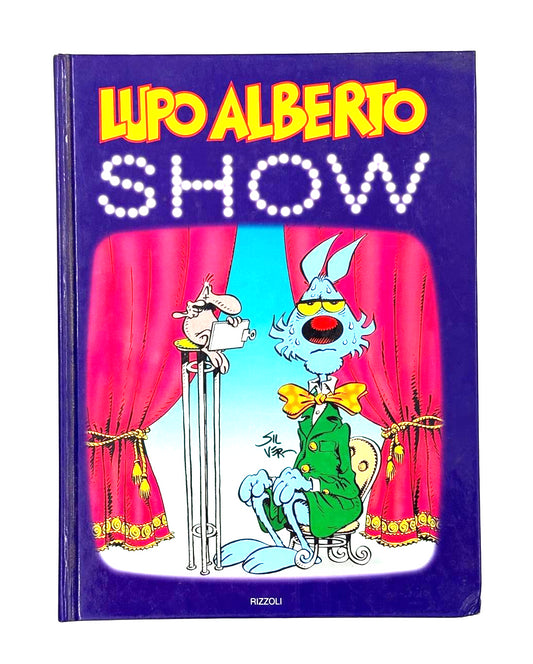 EBOND Lupo Alberto Show Silver Rizzoli 1998 Libro LI045684
