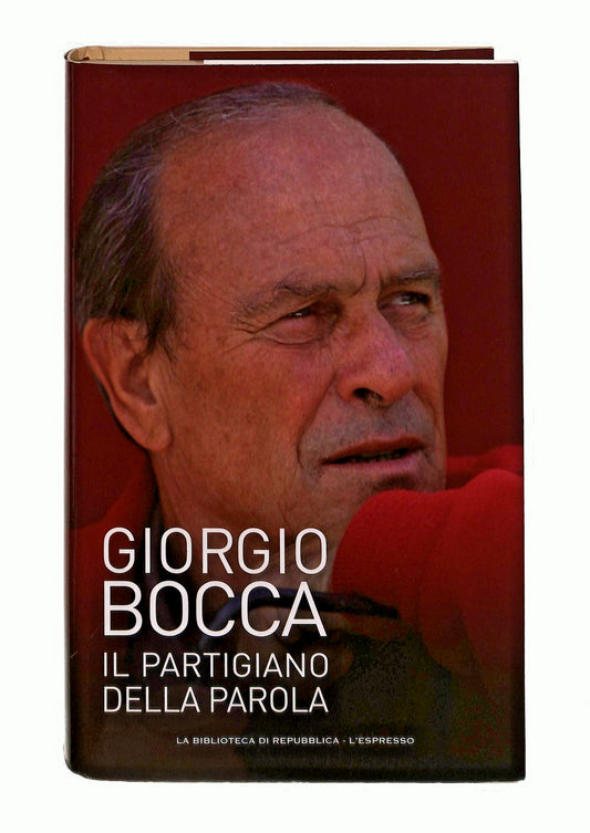 EBOND Il Partigiano Della Parola Giorgio Bocca Repubblica Libro LI045729