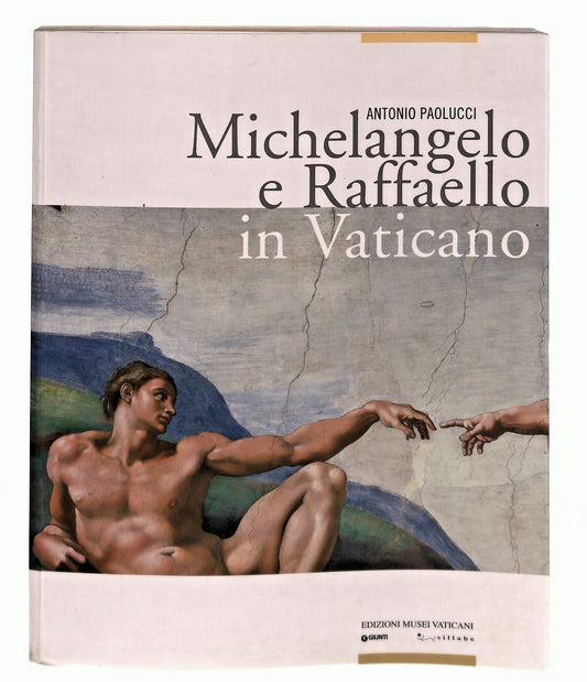 EBOND Michelangelo e Raffaello In Vaticano Antonio Paolucci Libro LI045753