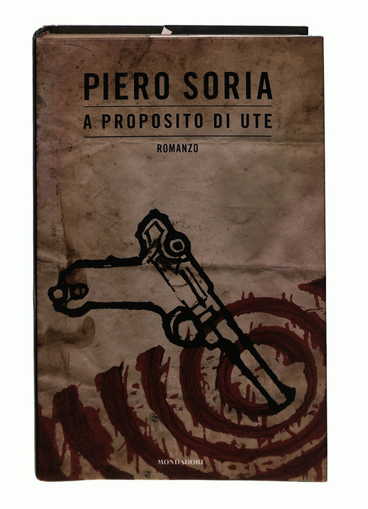 EBOND A Proposito Di Ute Piero Soria Mondadori Libro LI045781