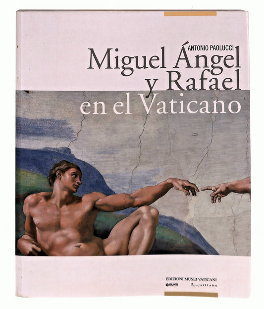 EBOND Miguel Angel y Rafael En El Vaticano Paolucci In Spagnolo Libro LI045801