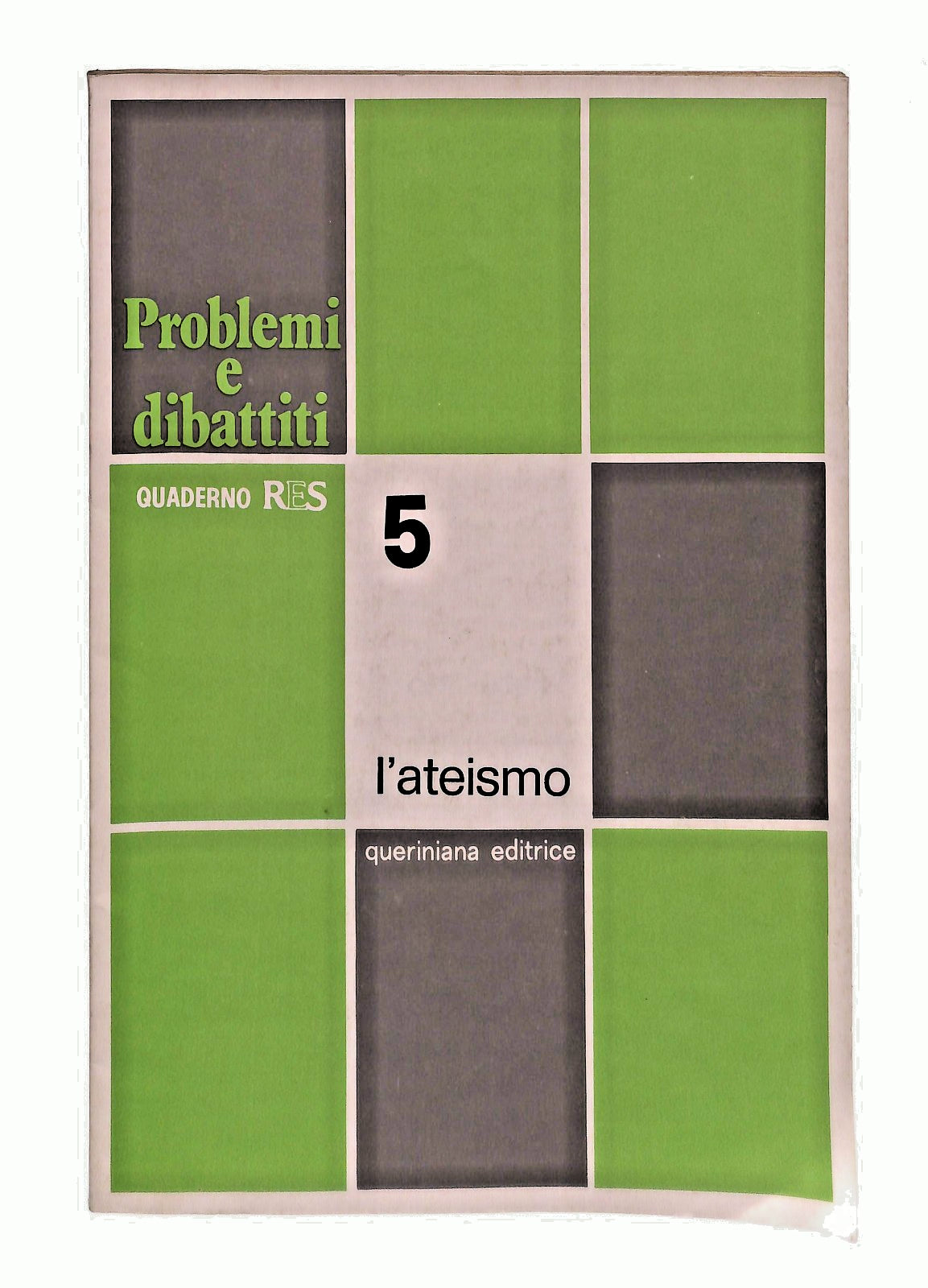 EBOND L Ateismo Problemi e Dibattiti Quaderno Res Queriniana Libro LI045905