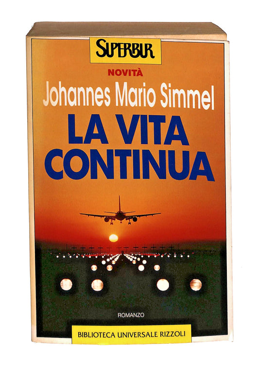 EBOND La Vita Continua Johannes M Simmel Bur Rizzoli Libro LI045906