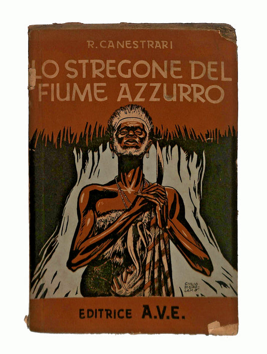 EBOND Lo Stregone Del Fiume Azzurro Canestrari Editrice Ave 1944 Libro LI045914