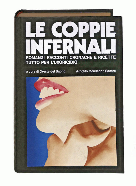 EBOND Le Coppie Infernali Cura Oreste Del Buono Mondadori 1972 Libro LI045934