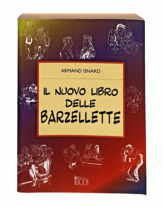 EBOND Il NuovoDelle Barzellette Armand Isnard Eco Libro LI045953