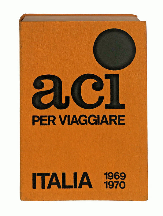 EBOND Aci Per Viaggiare Italia 1969 1970 Libro LI045976