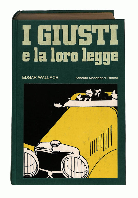 EBOND I Giusti e La Loro Legge Edgar Wallace Mondadori 1972 Libro LI045978