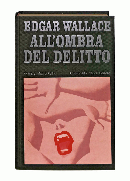 EBOND All Ombra Del Delitto Edgar Wallace Cura Polillo Mondadori Libro LI045979