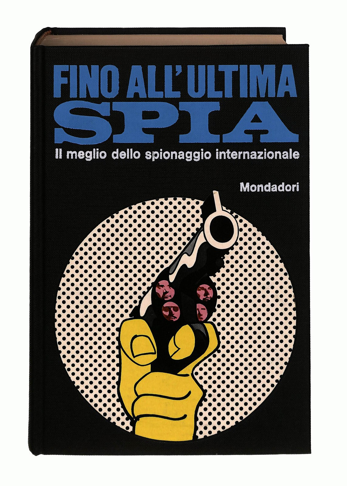 EBOND Fino All Ultima Spia Cura L Grimaldi Mondadori 1970 Libro LI046005