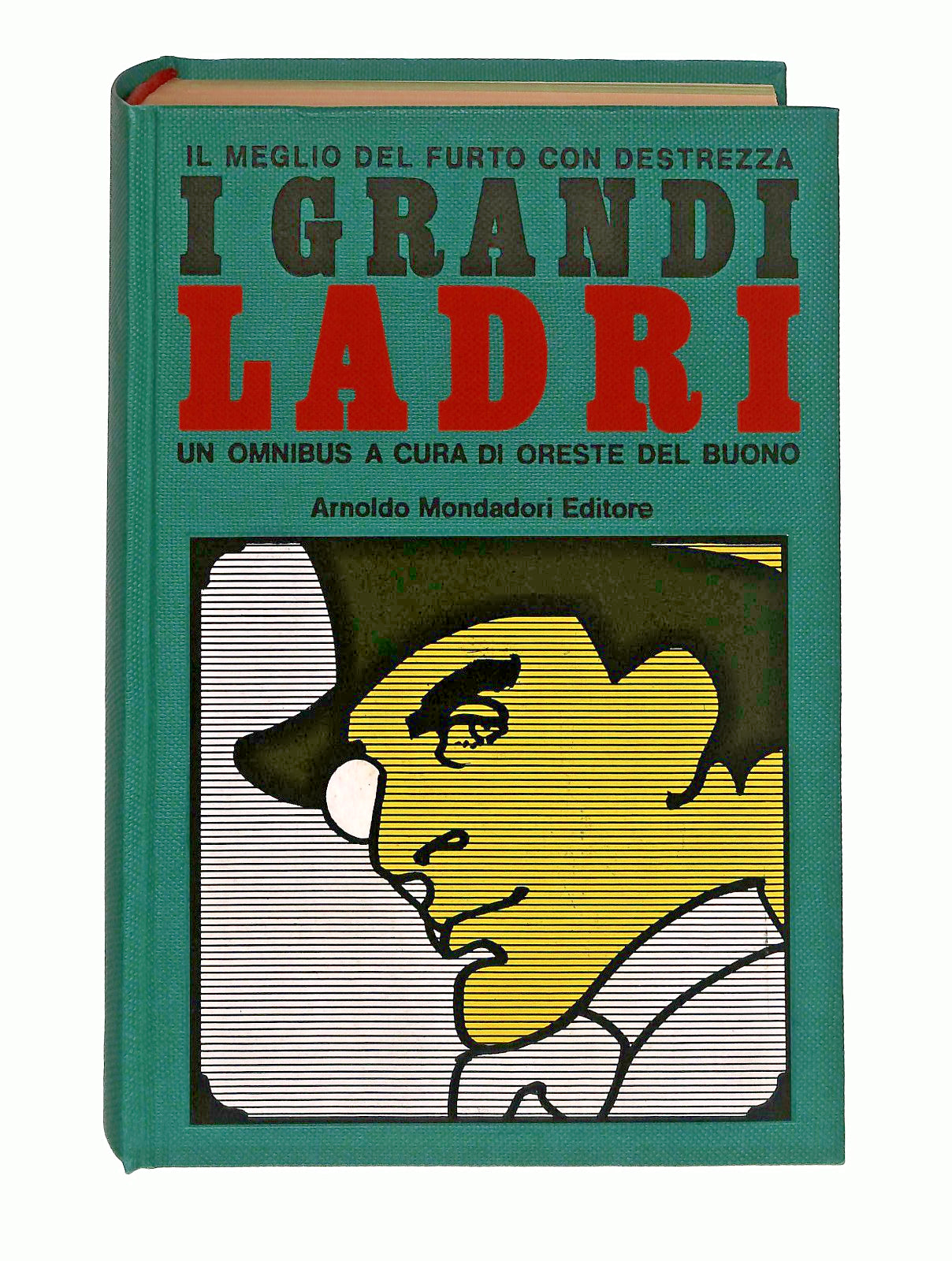 EBOND I Grandi Ladri Cura O Del Buono Mondadori 1970 Libro LI046006