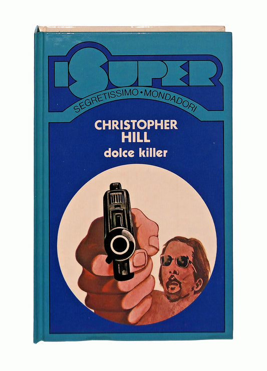 EBOND Dolce Killer Christopher Hill I Super Mondadori 1975 Libro LI046035