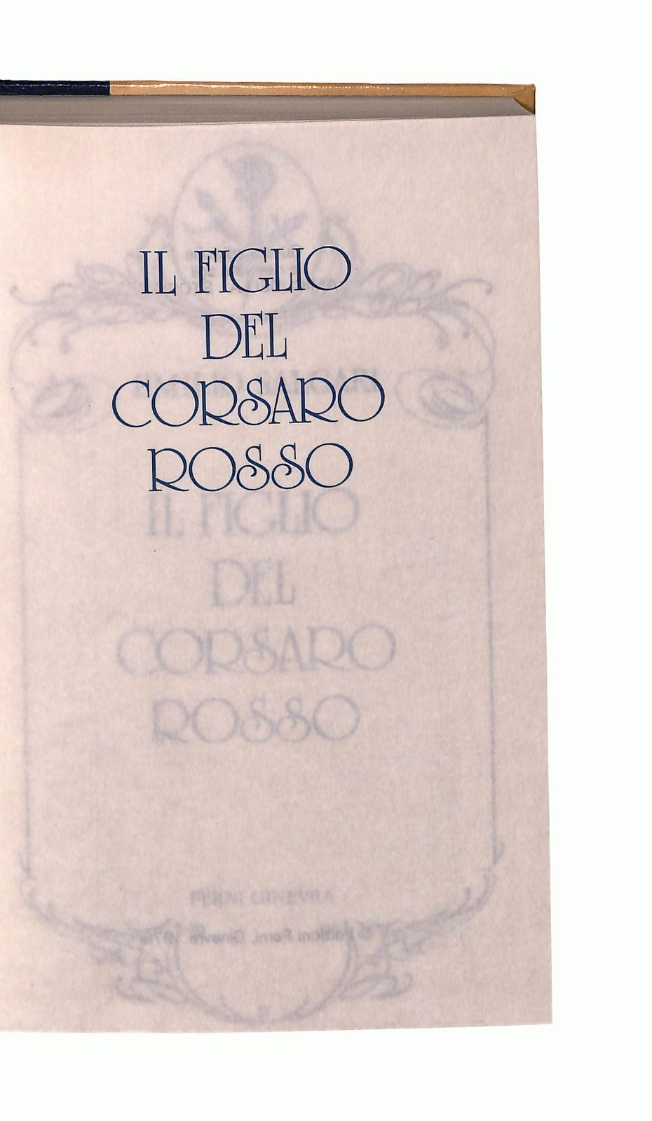EBOND Il Figlio Del Corsaro Rosso E Salgari Ferni 1978 Libro LI046060