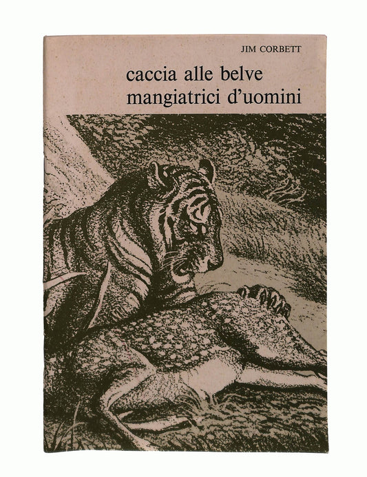 EBOND Caccia Alle Belve Mangiatrici d Uomini J Corbett Selezione Libro LI046064
