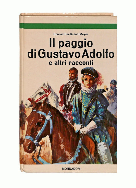 EBOND Il Paggio Di Gustavo Adolfo e Altri Racconti Meyer 1966 Libro LI046076