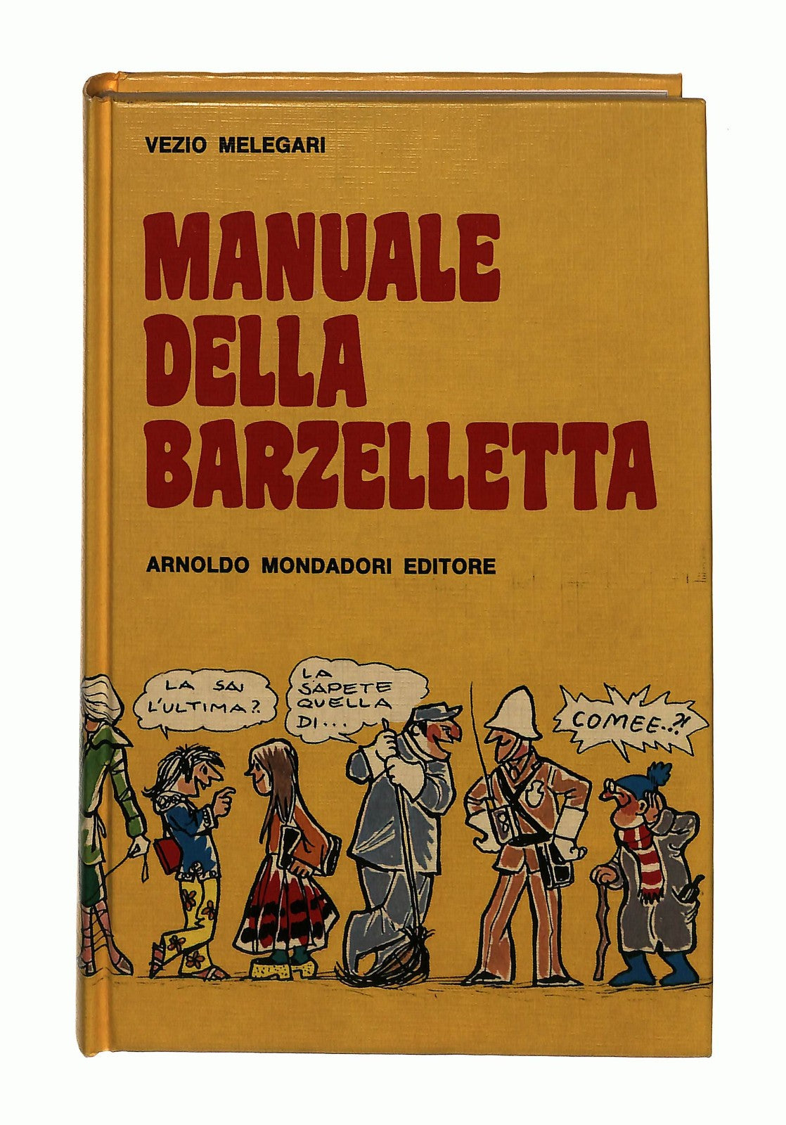EBOND Manuale Della Barzelletta Vezio Melegari Mondadori 1975 Libro LI046080