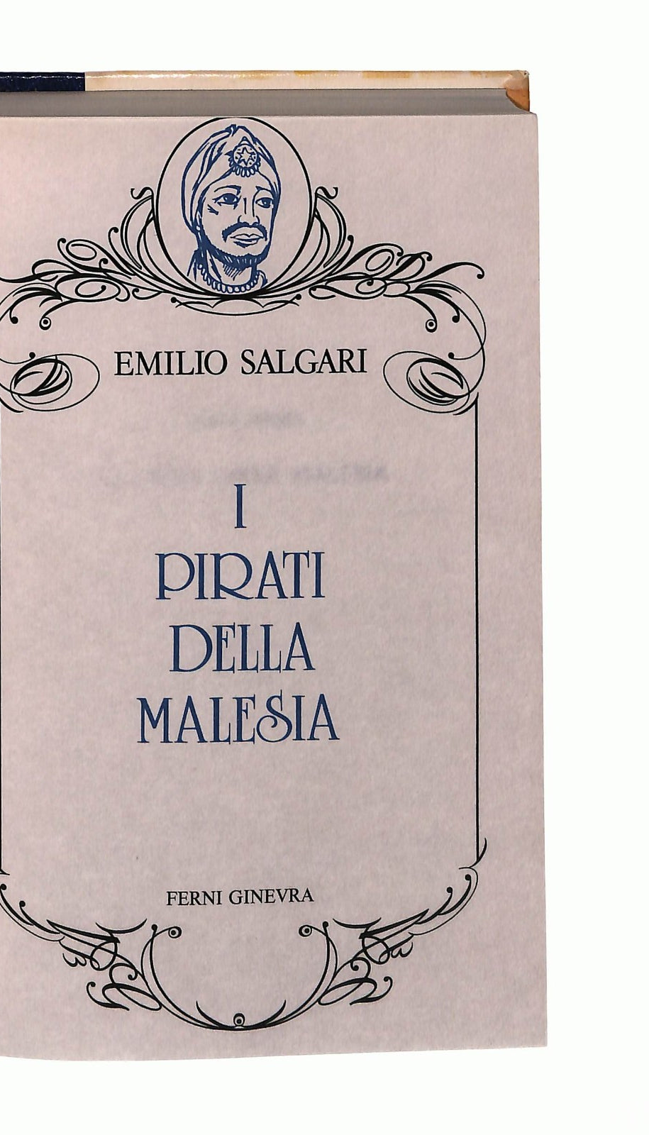 EBOND I Pirati Della Malesia E Salgari Edizioni Ferni 1977 Libro LI046084